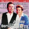 JOHNNY & DORSEY BURNETTE  Like What We Wrote Vol.3 - Songs of J & D Burnette  CD  HYDRA