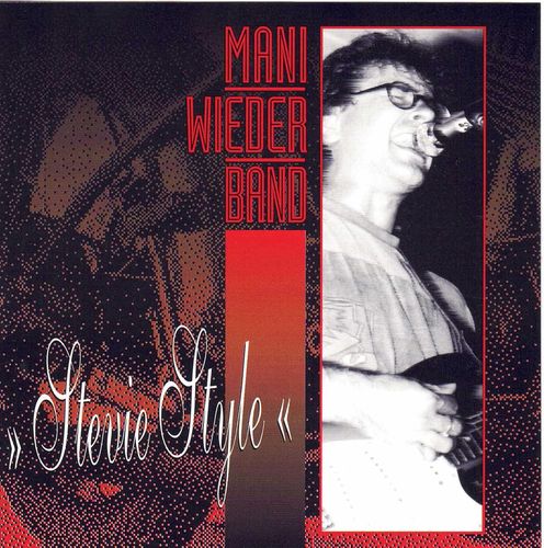 MANI WIEDER BAND - Stevie Style - CD HYDRA