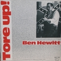 BEN HEWITT - Tore Up ! The Raw And Rauchny Feel - LP HYDRA